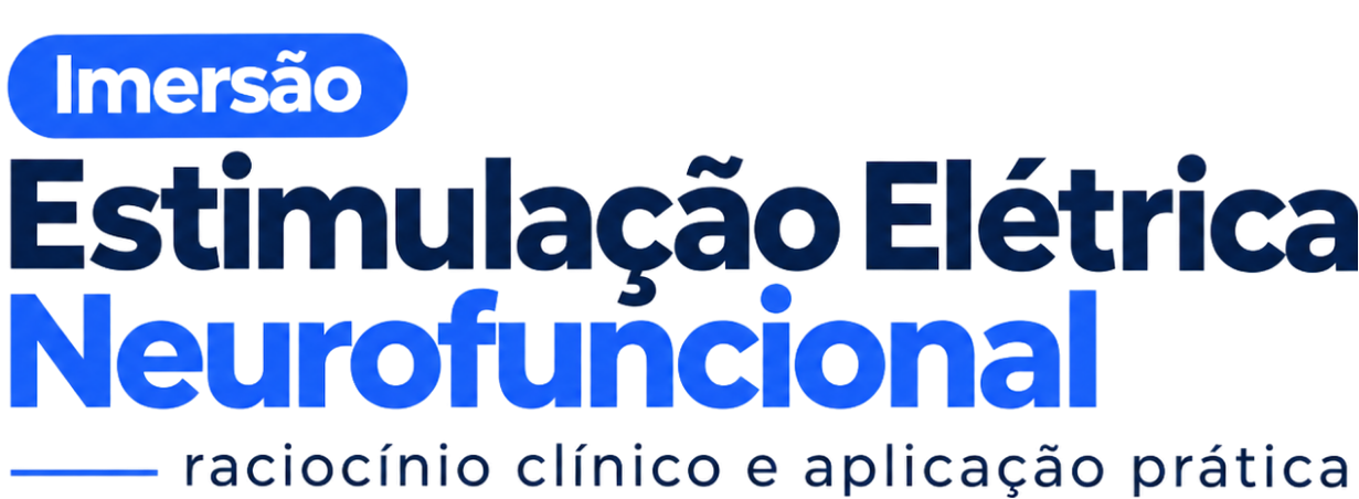 Imersão em Estimulação Elétrica Neurofuncional — raciocínio clínico e aplicação prática